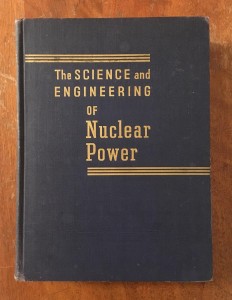 Science and Engineering of Nuclear Power